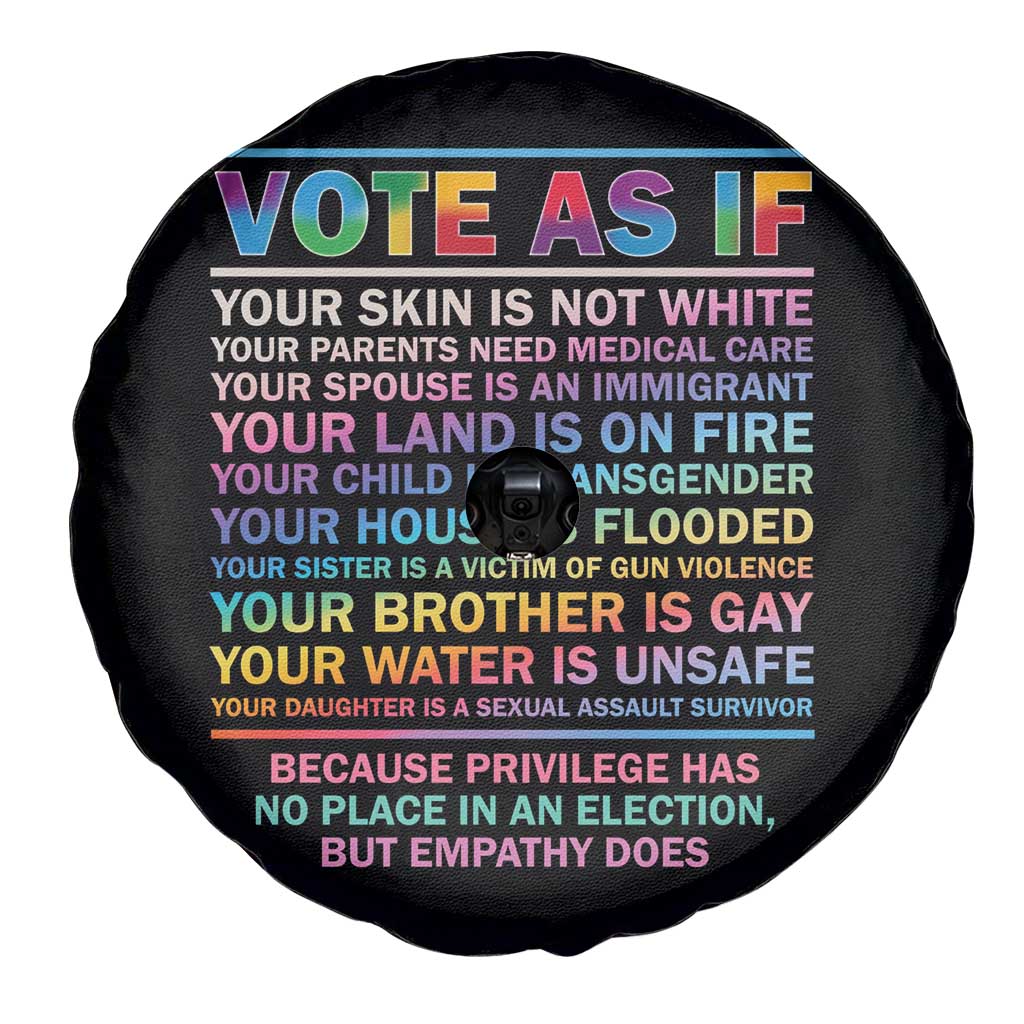 Vote As If Your Skin Is Not White Human Rights LGBT Support Spare Tire Cover