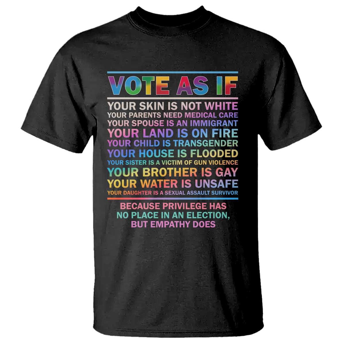 Vote As If Your Skin Is Not White Human's Rights LGBT Support T Shirt - Wonder Print Shop