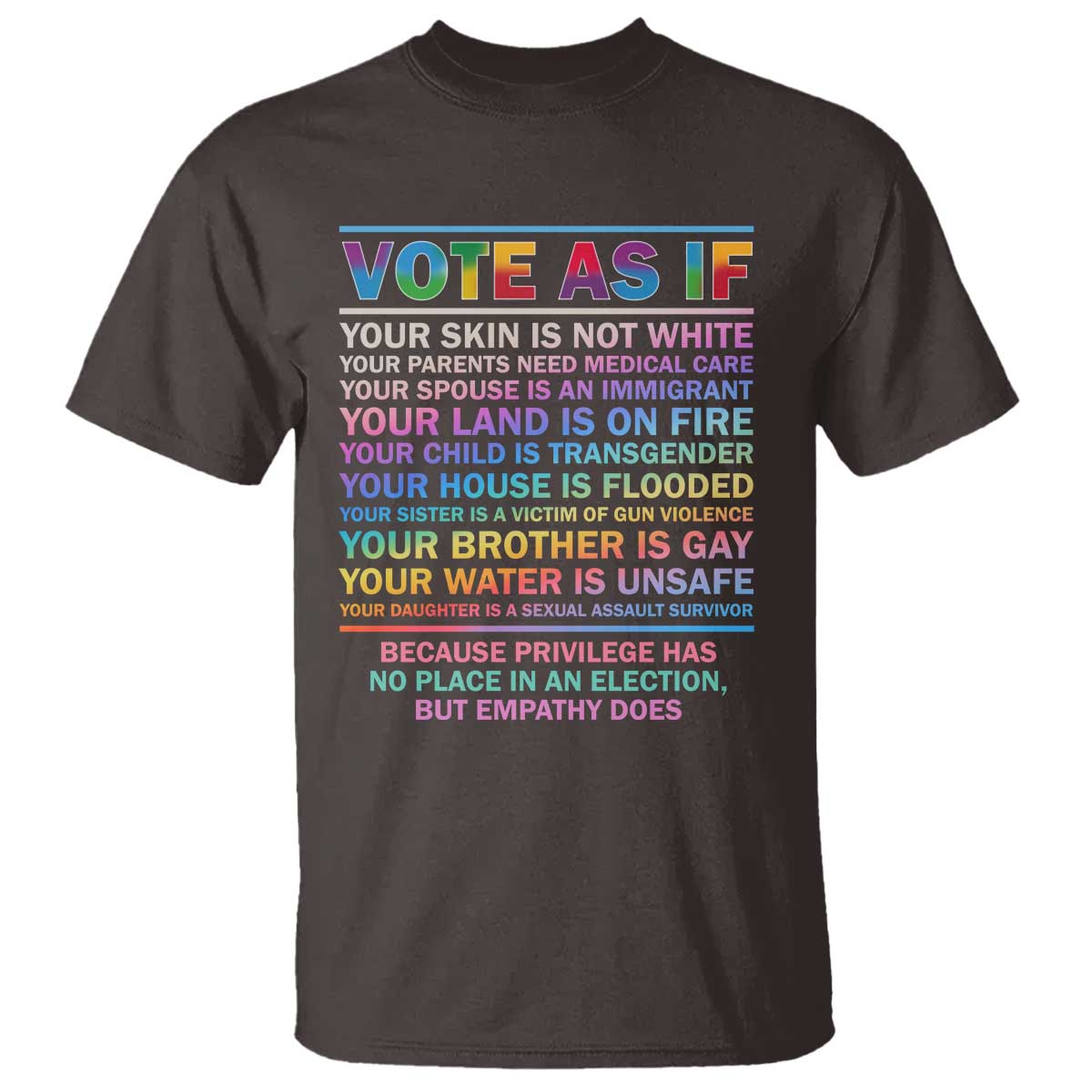 Vote As If Your Skin Is Not White Human's Rights LGBT Support T Shirt - Wonder Print Shop