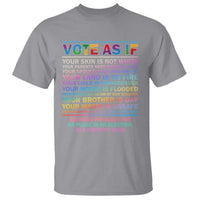 Vote As If Your Skin Is Not White Human's Rights LGBT Support T Shirt - Wonder Print Shop