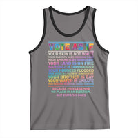 Vote As If Your Skin Is Not White Human's Rights LGBT Support Tank Top