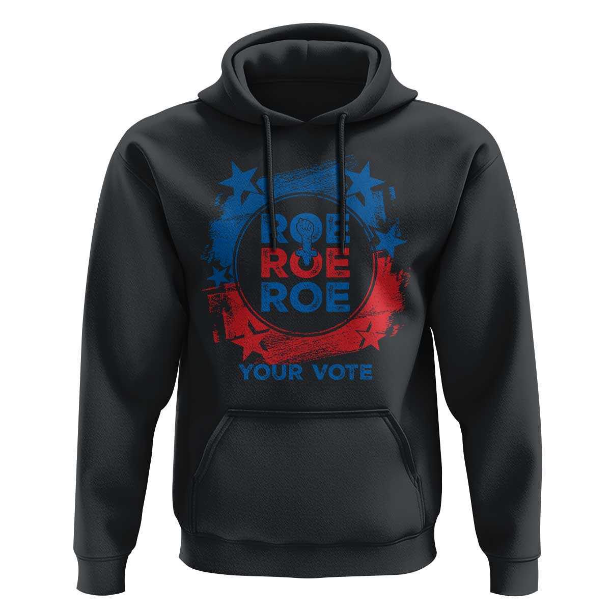 Abortion Rights Hoodie Roe Your Vote Pro Choice Feminist - Wonder Print Shop