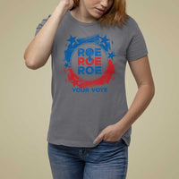 Abortion Rights T Shirt For Women Roe Your Vote Pro Choice Feminist - Wonder Print Shop