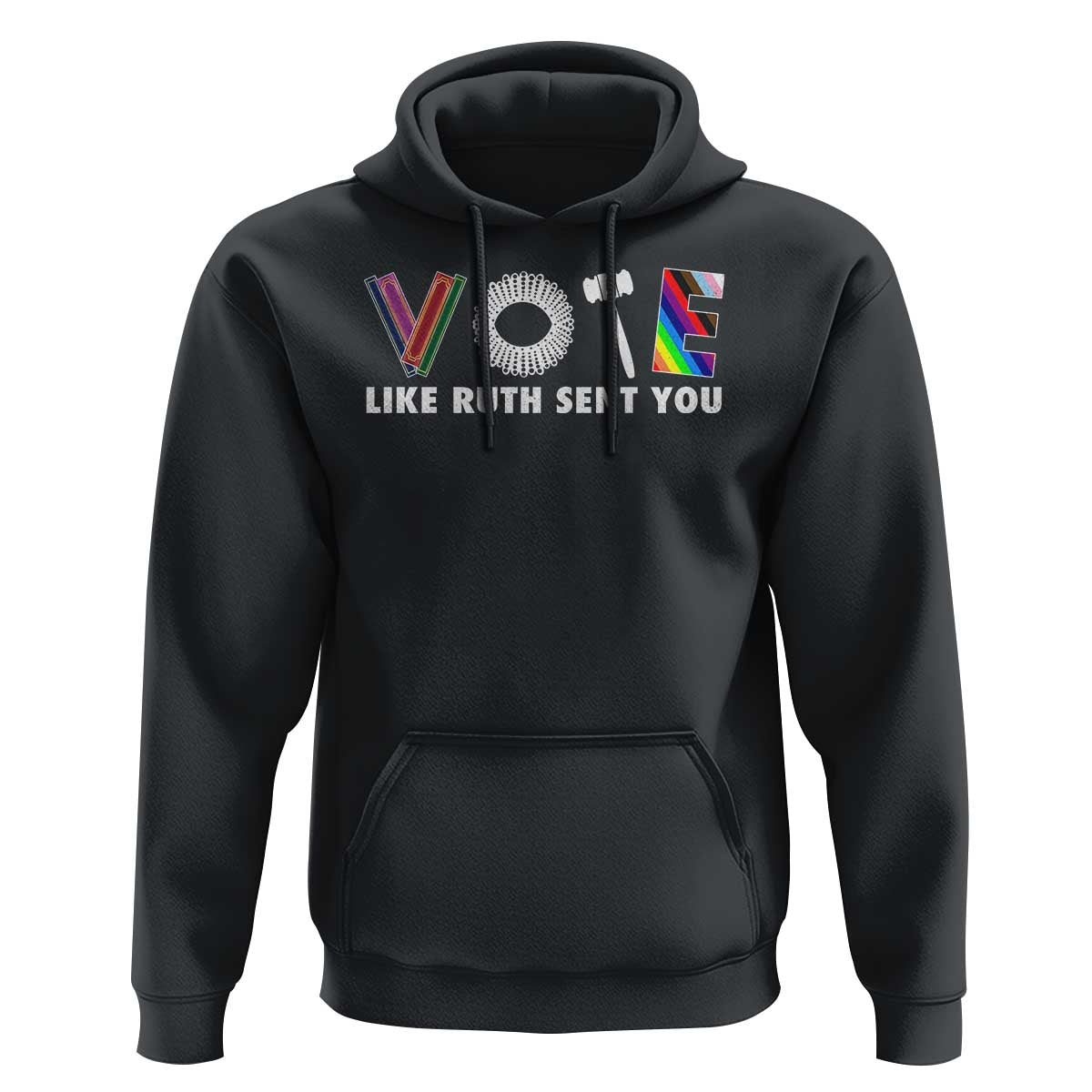 Vote Like Ruth Sent You Funny Feminist Lgbt Pride Hoodie - Wonder Print Shop