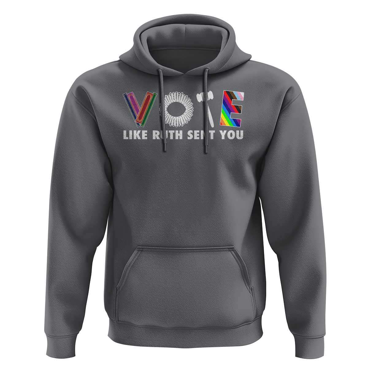 Vote Like Ruth Sent You Funny Feminist Lgbt Pride Hoodie - Wonder Print Shop