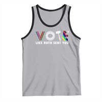 Vote Like Ruth Sent You Funny Feminist Lgbt Pride Tank Top