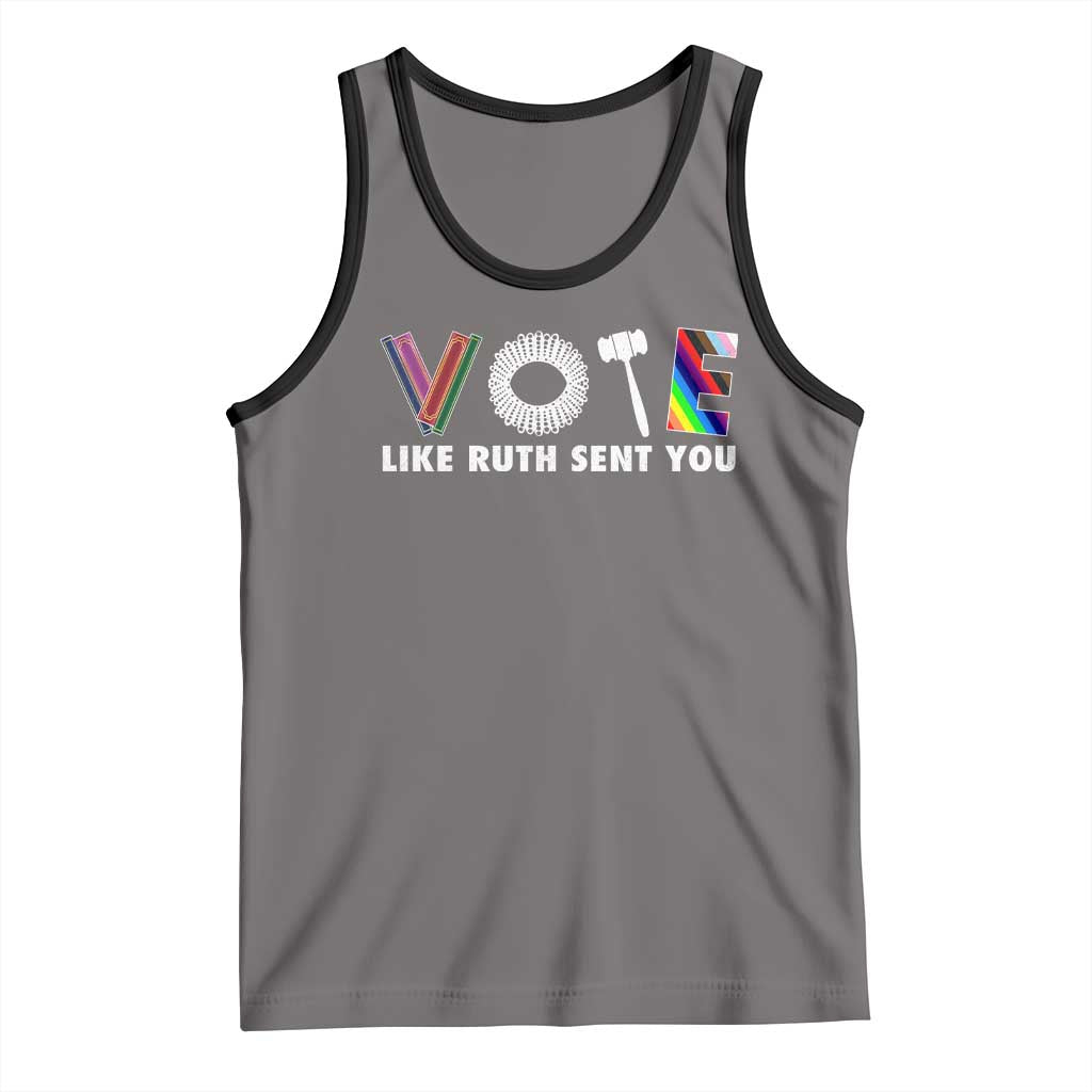 Vote Like Ruth Sent You Funny Feminist Lgbt Pride Tank Top