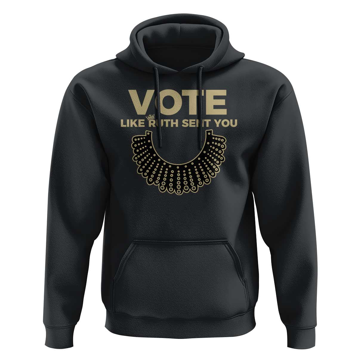 Vote Like Ruth Sent You RBG Feminist Hoodie - Wonder Print Shop