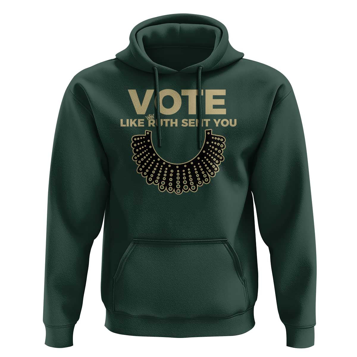 Vote Like Ruth Sent You RBG Feminist Hoodie - Wonder Print Shop