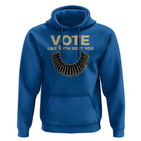 Vote Like Ruth Sent You RBG Feminist Hoodie - Wonder Print Shop
