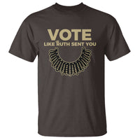 Vote Like Ruth Sent You RBG Feminist T Shirt - Wonder Print Shop