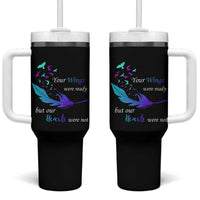 Suicide Prevention Tumbler With Handle Your Wings Were Ready But Our Hearts Were Not