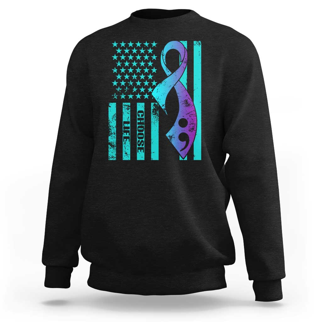 Suicide Prevention Sweatshirt Choose Life American Flag - Wonder Print Shop