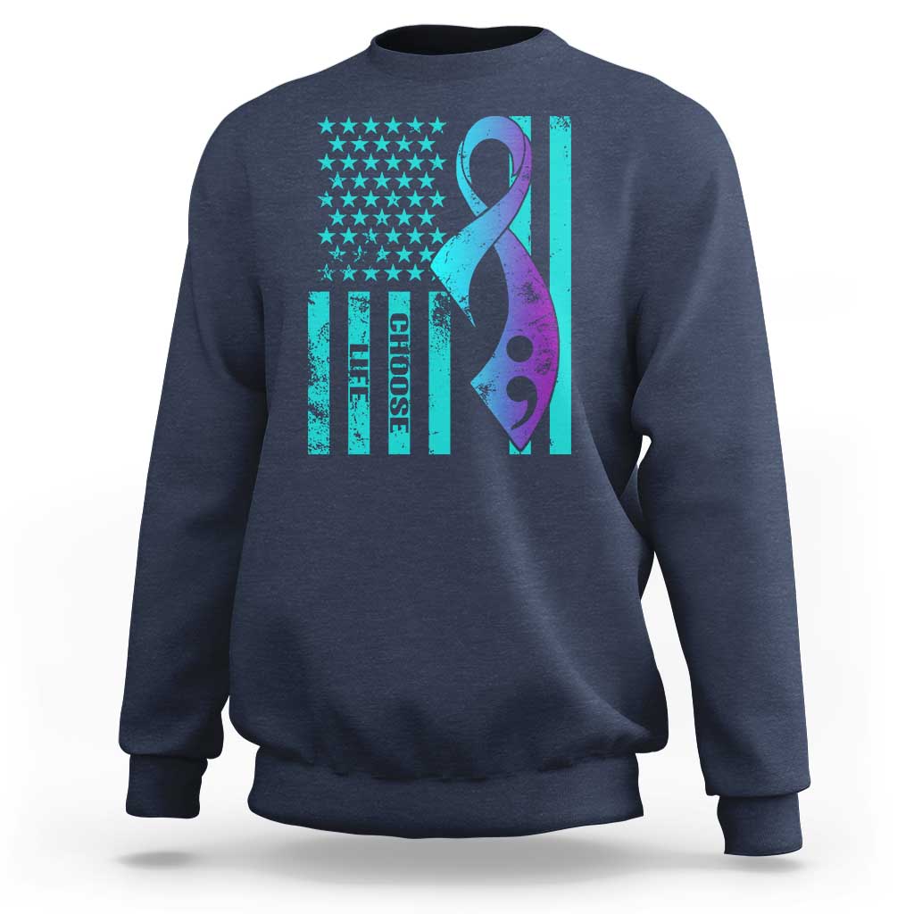 Suicide Prevention Sweatshirt Choose Life American Flag - Wonder Print Shop