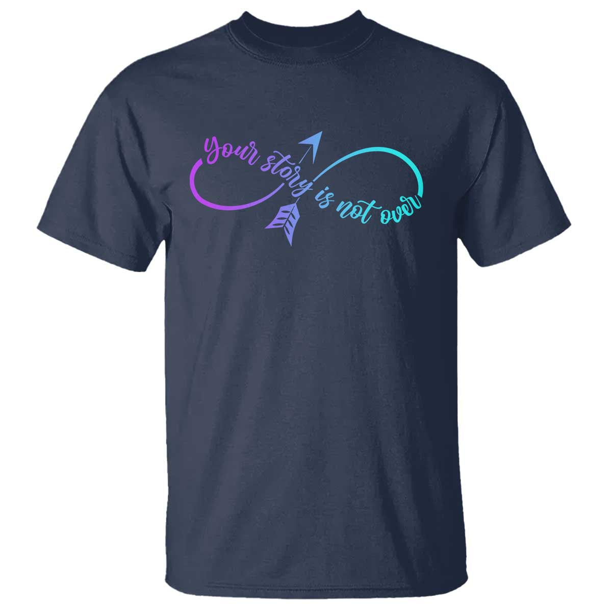 Suicide Prevention T Shirt Your Story Is Not Over Yet Arrow - Wonder Print Shop