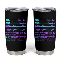 Suicide Prevention Tumbler Cup I Am A Survivor There Is More To My Story