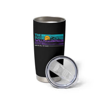 Suicide Prevention Tumbler Cup The Sun Will Rise And We Will Try Again