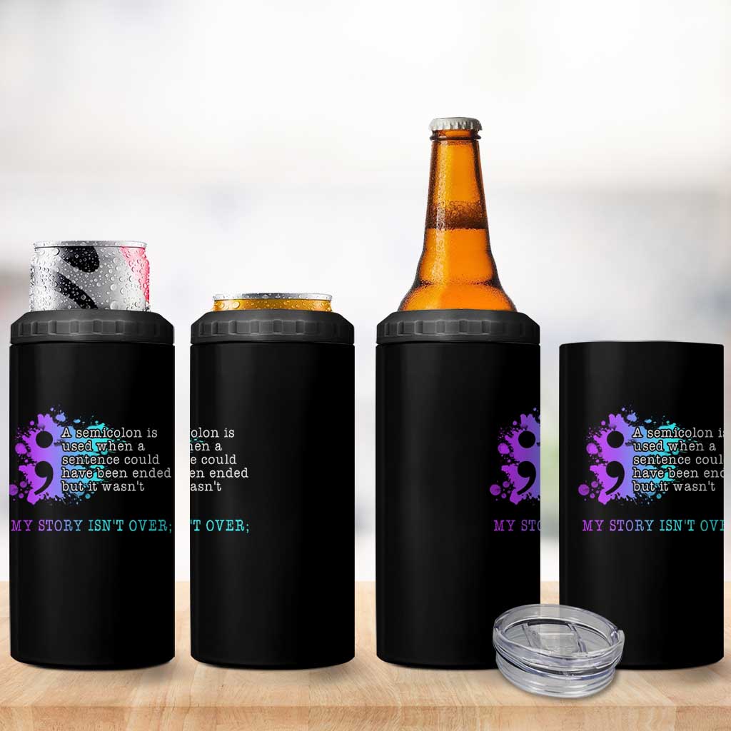 Semicolon Suicide Prevention 4 in 1 Can Cooler Tumbler My Story Is Not Over