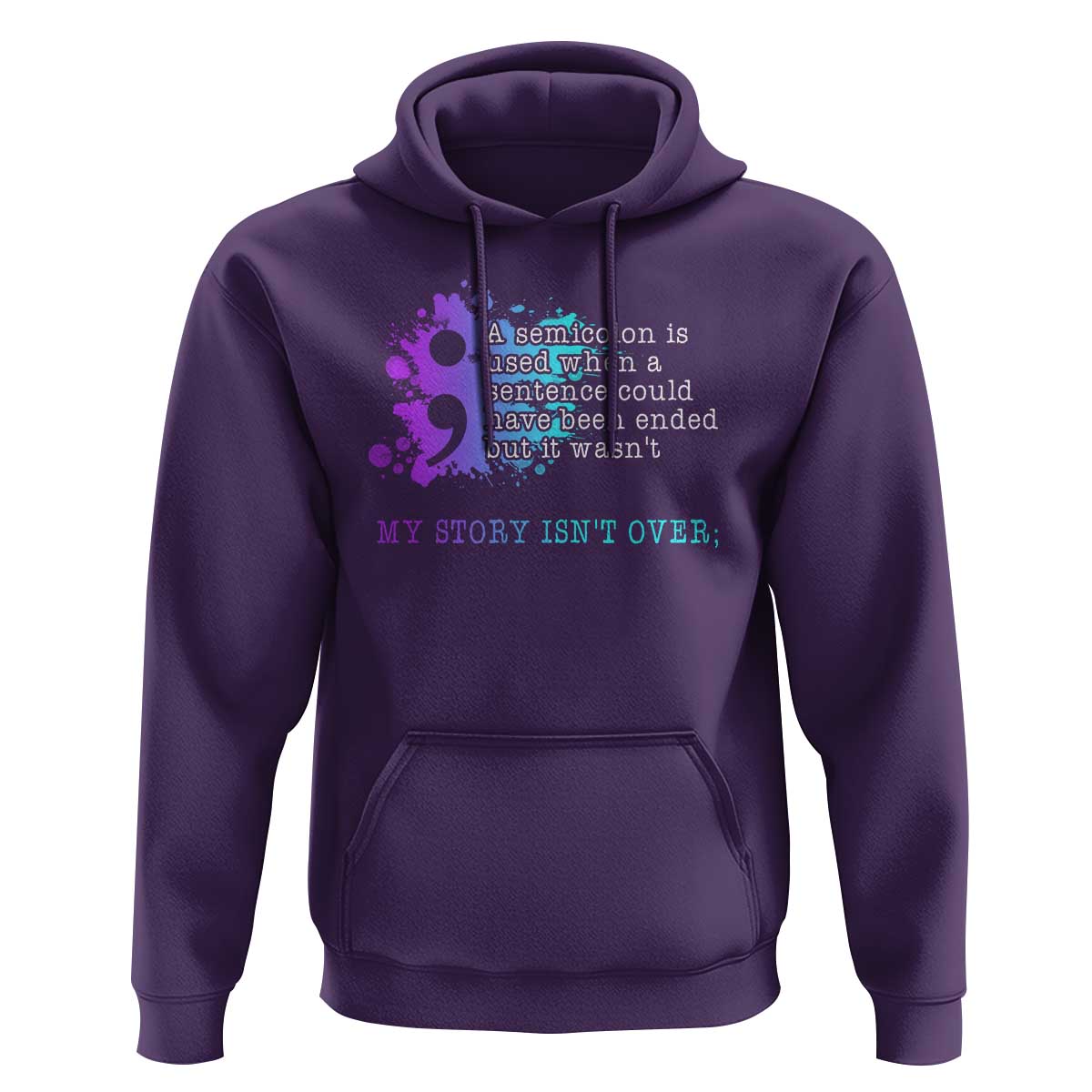 Semicolon Suicide Prevention Hoodie My Story Is Not Over - Wonder Print Shop