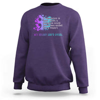 Semicolon Suicide Prevention Sweatshirt My Story Is Not Over - Wonder Print Shop