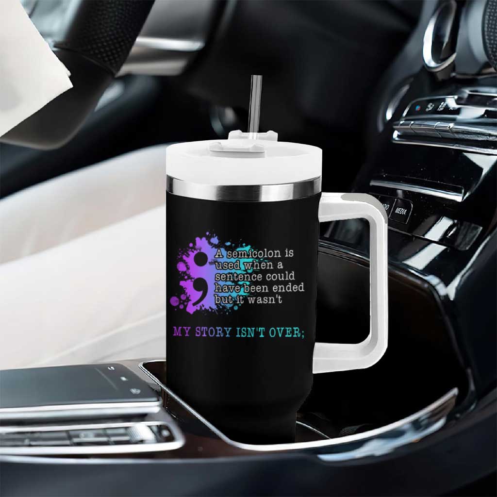 Semicolon Suicide Prevention Tumbler With Handle My Story Is Not Over