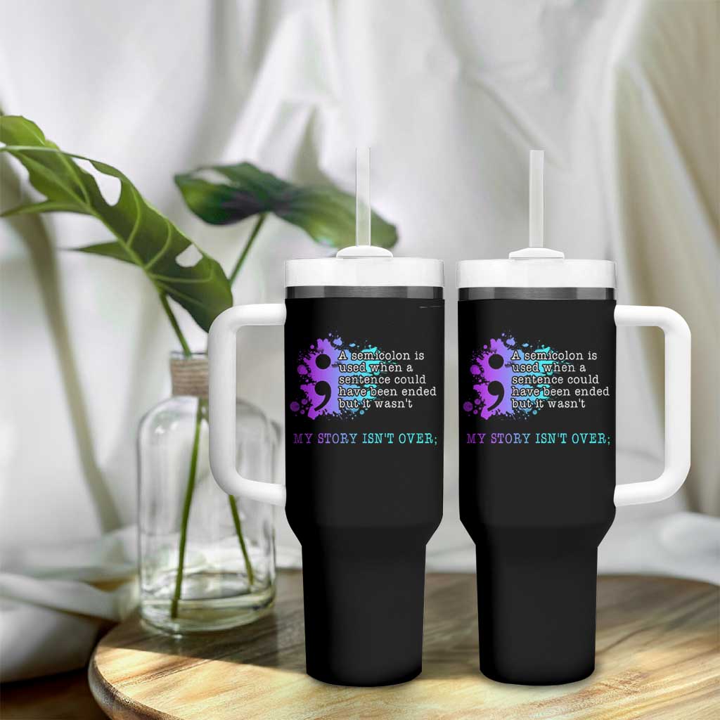Semicolon Suicide Prevention Tumbler With Handle My Story Is Not Over