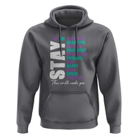 Suicide Prevention Semicolon Stay Hoodie This World Needs You - Wonder Print Shop