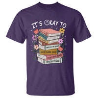 Suicide Prevention It's Okay T Shirt To Ask For Help Start Over Again Make Mistakes - Wonder Print Shop