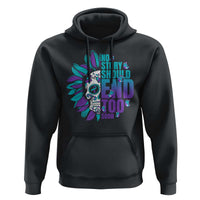 Suicide Prevention Hoodie No Story Should End Too Soon Skul Sunflower - Wonder Print Shop