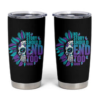 Suicide Prevention Tumbler Cup No Story Should End Too Soon Skul Sunflower