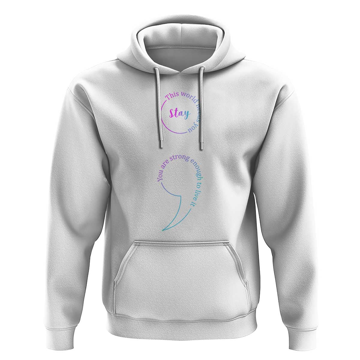 Suicide Prevention Hoodie Stay This World Needs You Semicolon - Wonder Print Shop