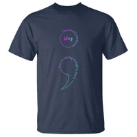 Suicide Prevention T Shirt Stay This World Needs You Semicolon - Wonder Print Shop
