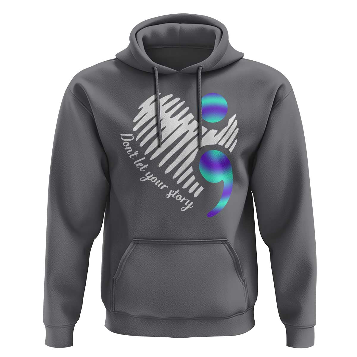 Suicide Prevention Hoodie Don't Let Your Story End