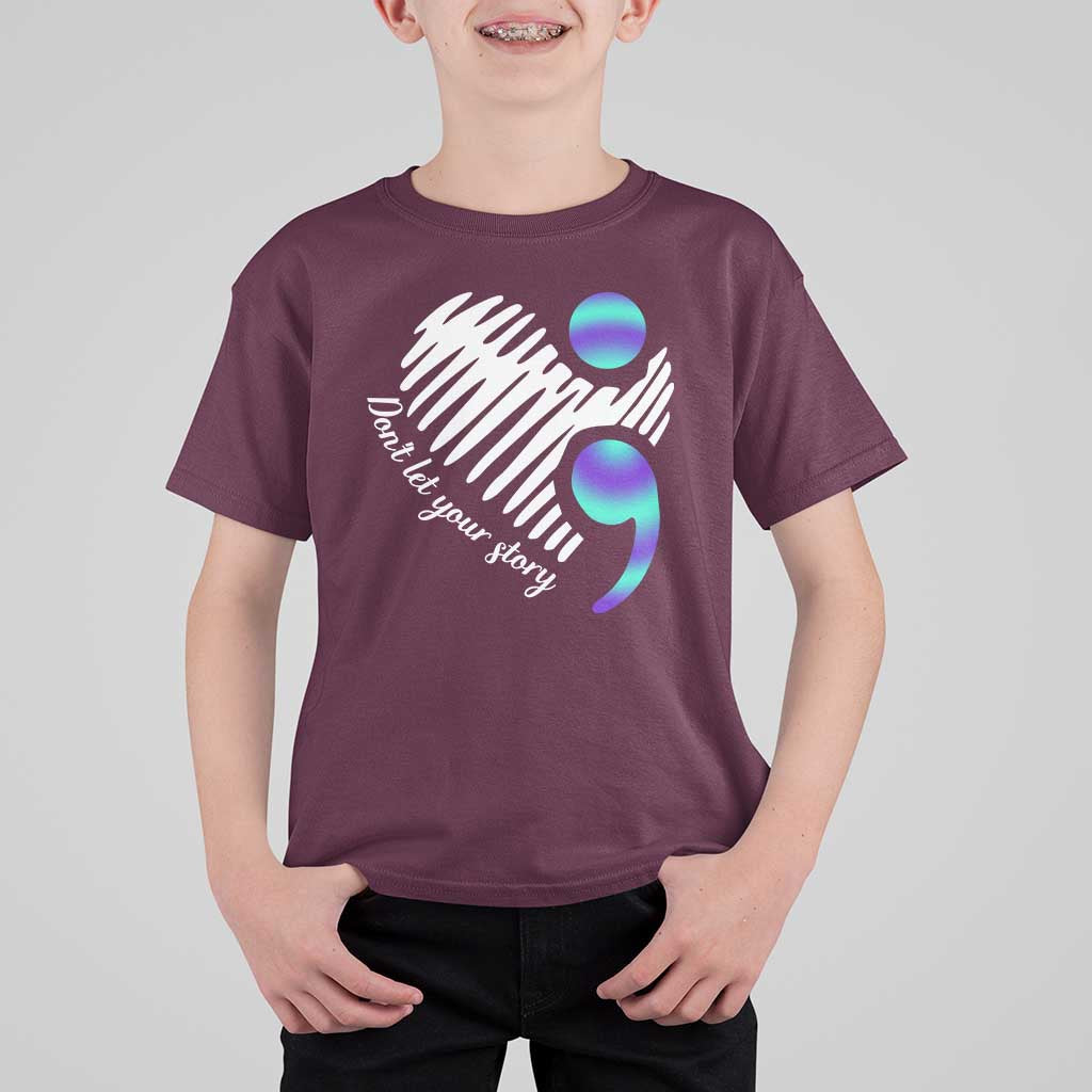 Suicide Prevention T Shirt For Kid Don't Let Your Story End
