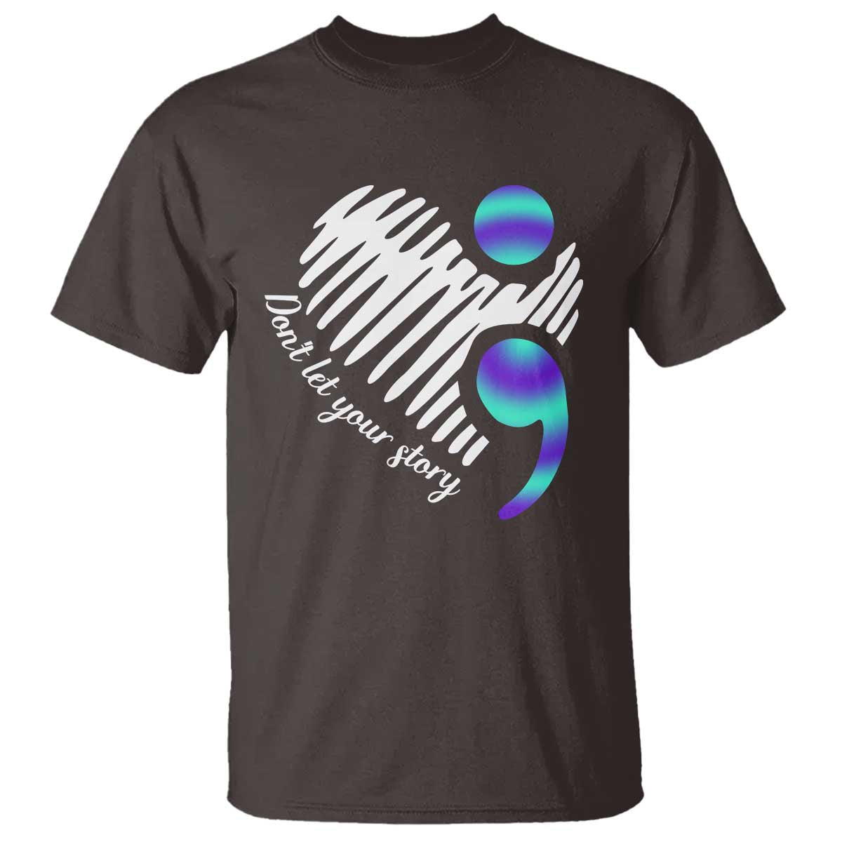 Suicide Prevention T Shirt Don't Let Your Story End