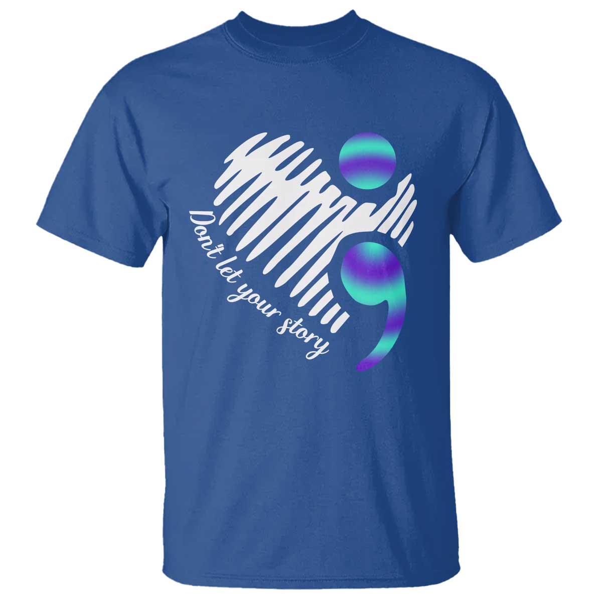Suicide Prevention T Shirt Don't Let Your Story End