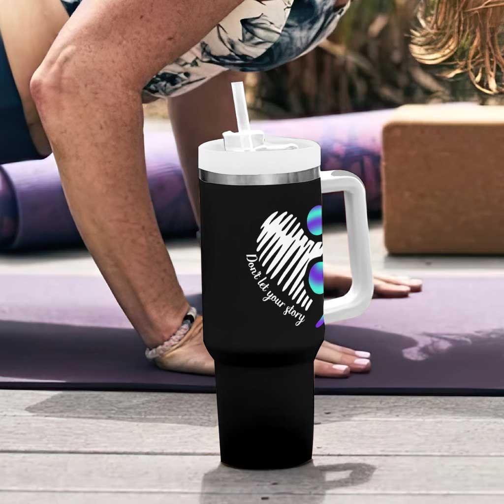 Suicide Prevention Tumbler With Handle Don't Let Your Story End
