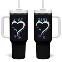 Suicide Prevention Dog Lover Tumbler With Handle Stay You Are Not Alone Semicolon