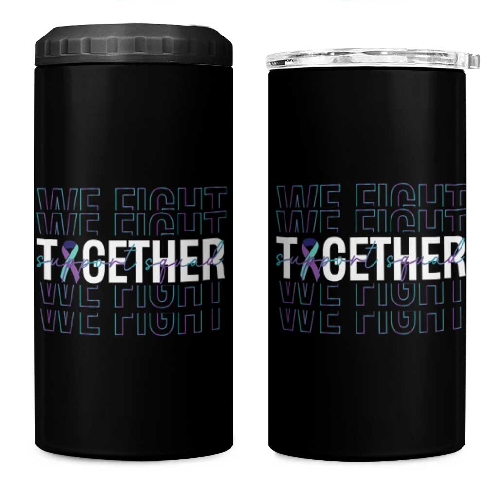 Suicide Prevention Support 4 in 1 Can Cooler Tumbler We Fight Together Squad