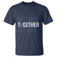 Suicide Prevention Support T Shirt We Fight Together Squad - Wonder Print Shop