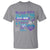Suicide Prevention T Shirt Stay Here Better Dy Are Coming Soon - Wonder Print Shop