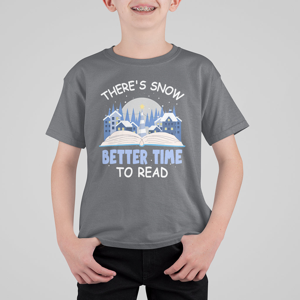 Christmas T Shirt For Kid There's Snow Better Time To Read Winter Book Lover - Wonder Print Shop