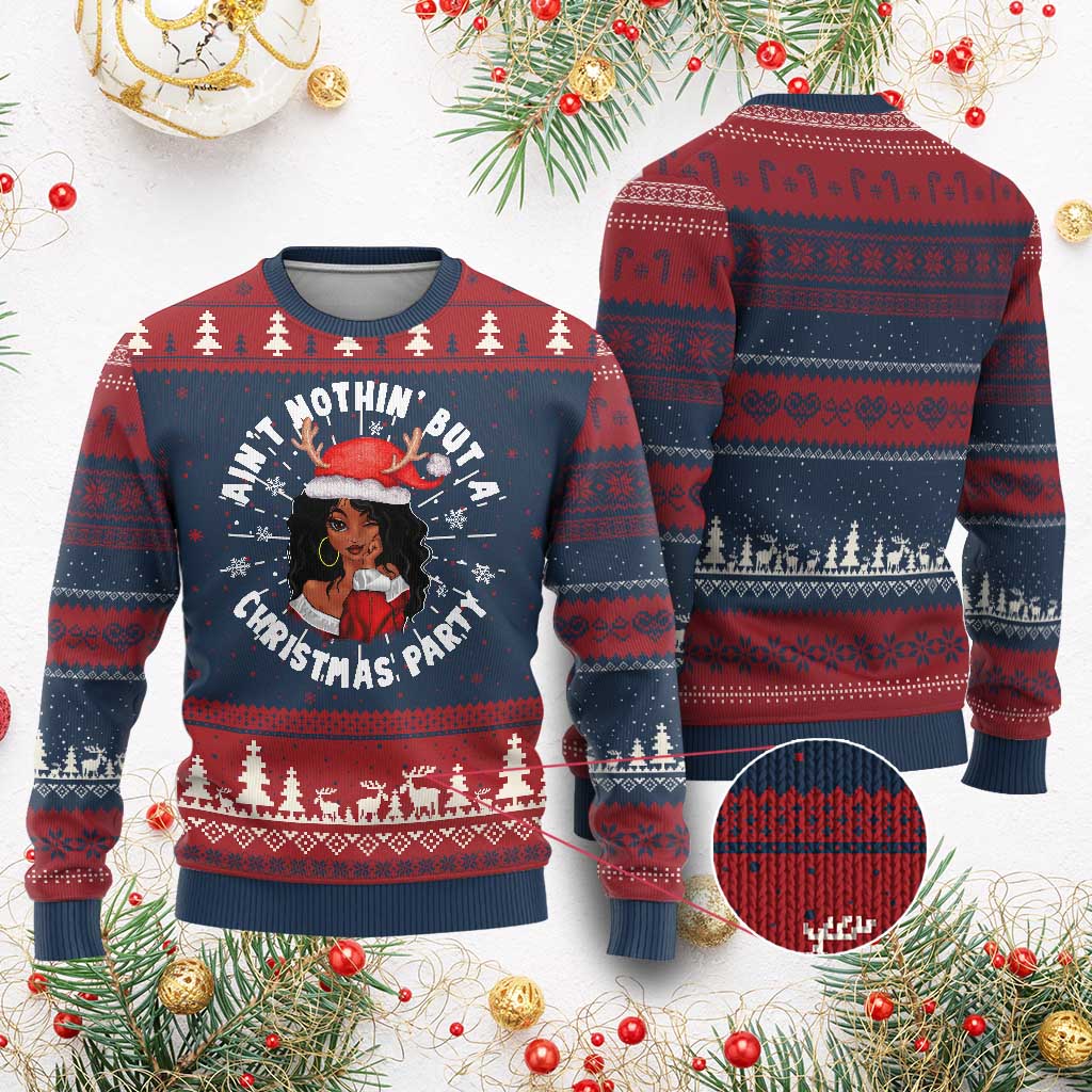African American Santa Lady Ugly Christmas Sweater Ain't Nothin' But A Christmas Party - Wonder Print Shop