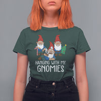 Hanging With My Gnomies Funny Christmas Garden Gnome T Shirt For Women - Wonder Print Shop