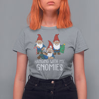 Hanging With My Gnomies Funny Christmas Garden Gnome T Shirt For Women - Wonder Print Shop