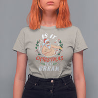 Drunk Santa Is It Christmas Break Yet Ugly Xmas T Shirt For Women - Wonder Print Shop