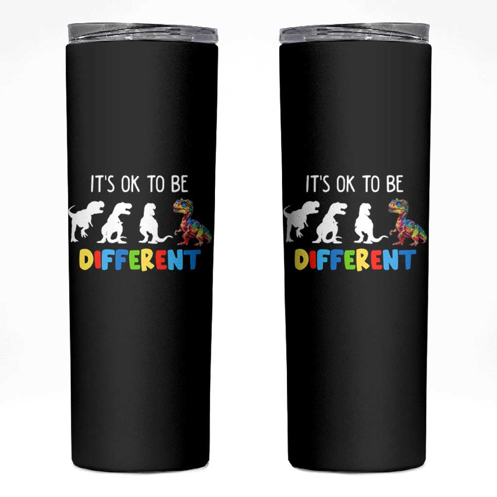 Autism Awareness Skinny Tumbler It's Ok To Be Different Puzzle Dinosaur