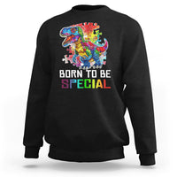 Autism Awareness Sweatshirt Born To Be Special Rainbow Puzzle Dinosaur - Wonder Print Shop