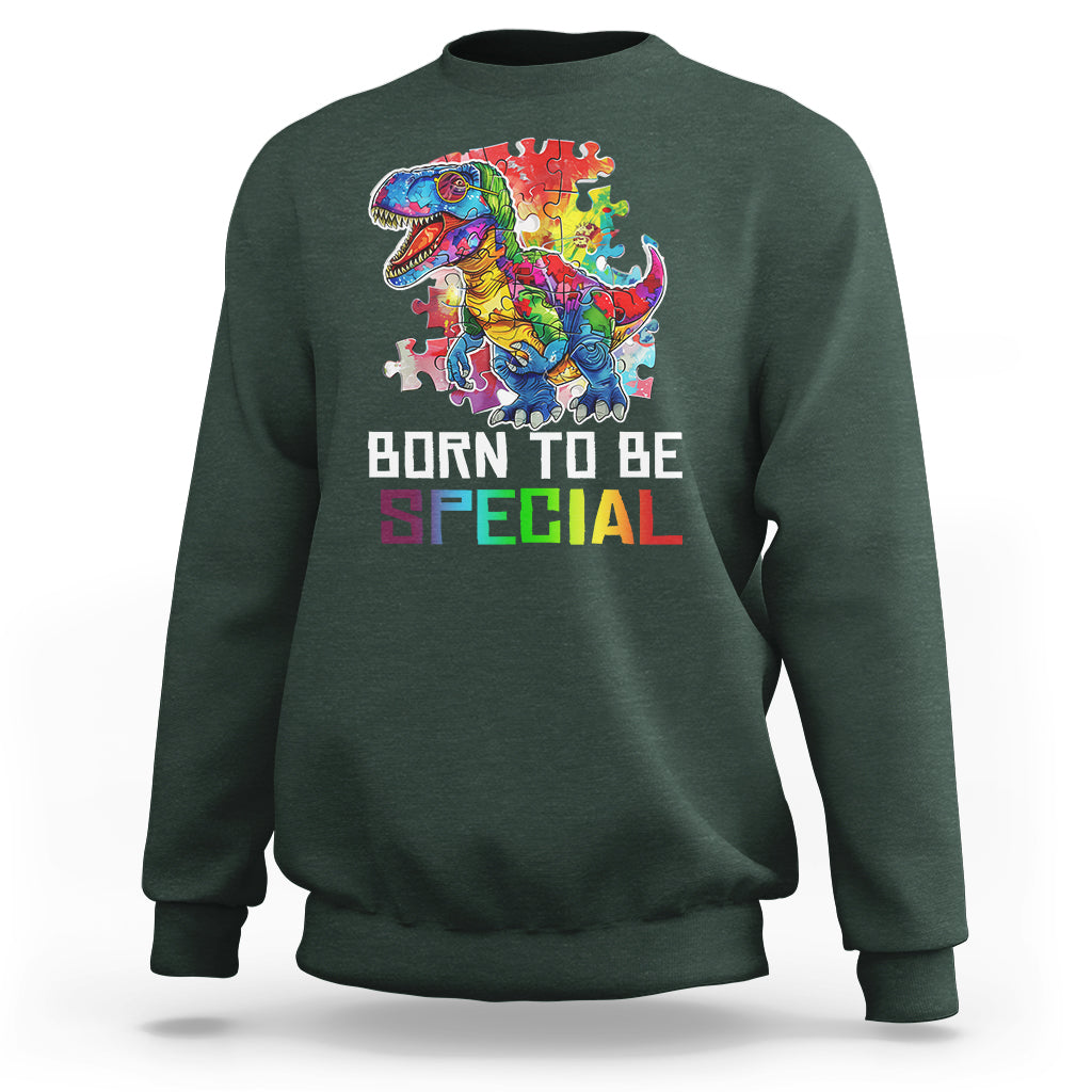 Autism Awareness Sweatshirt Born To Be Special Rainbow Puzzle Dinosaur - Wonder Print Shop