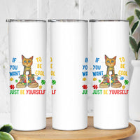 Autism Awareness Skinny Tumbler Funny Cat If You Want To Be Cool Just Be Yourself Puzzle Shoe